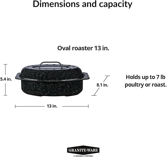 Granite Ware 13" Oval Roaster with Lid – Enameled Steel, Oven Safe to 932°F – Ideal for Roasting, Baking & Sourdough Bread – Self-Basting Cover, Dishwasher Safe, 7 lb Capacity | Oval Roaster Capacity, Roasts Up To 7 Lb Poultry Or Meat, Covered Cooking ...