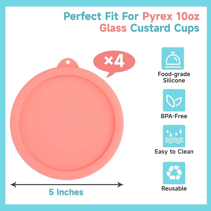 4 PCS Silicone Replacement Lids for Pyrex Glass Custard Cups 10oz, Reusable Silicone Lids for Food Storage, Food Covers, Dishwasher Freezer Microwave Safe (Container NOT Included)