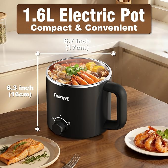 Topwit 1.6L Electric Pot, Electric Hot Pot with 304 Stainless Steel | Dual Power Setting, Cooking for Shabu-Shabu, Pasta, Oatmeal, Soup & Egg, Overheat & Boil-Dry Protection, for Dorm & Office