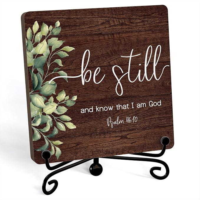 Inspirational Christian Desk Decor, Be Still And Know That I Am God Rutsic Sign, Desk Decorations For Office Home Living Room Bathroom, Eucalyptus Shelf Decor, Wooden Plaque With Stand (05)
