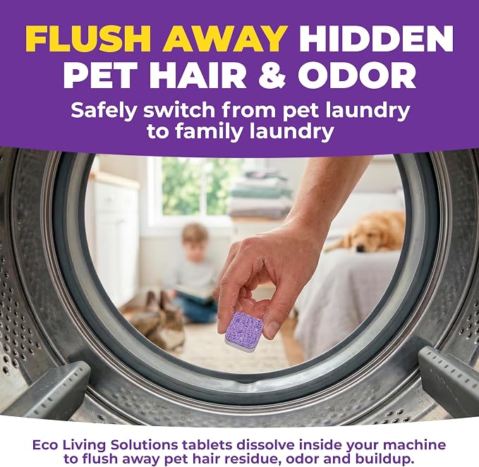 ECO LIVING SOLUTIONS Washing Machine Cleaner Tablets for Pet Owners, Front&Top Load Washer Deep Cleaning, HE & Septic Tank Safe, Remove Pet Hair, Eliminates Smells, Prevents Dander Build-up (6)